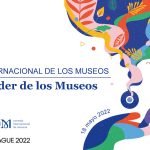 Día Internacional de los Museos 2022