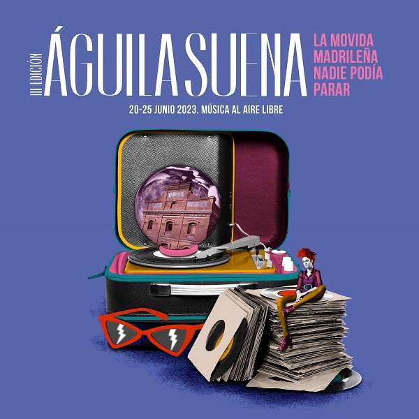 Festival Águila Suena. Cartel oficial. Programación de la Comunidad de Madrid en junio.